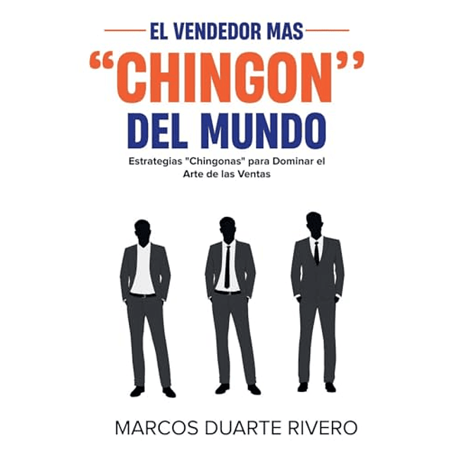 EL VENDEDOR MáS 'CHINGóN' DEL MUNDO