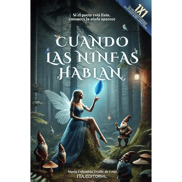 CUANDO LAS NINFAS HABLAN