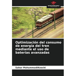 OPTIMIZACIóN DEL CONSUMO DE ENERGÖA DEL TREN MEDIANTE EL USO