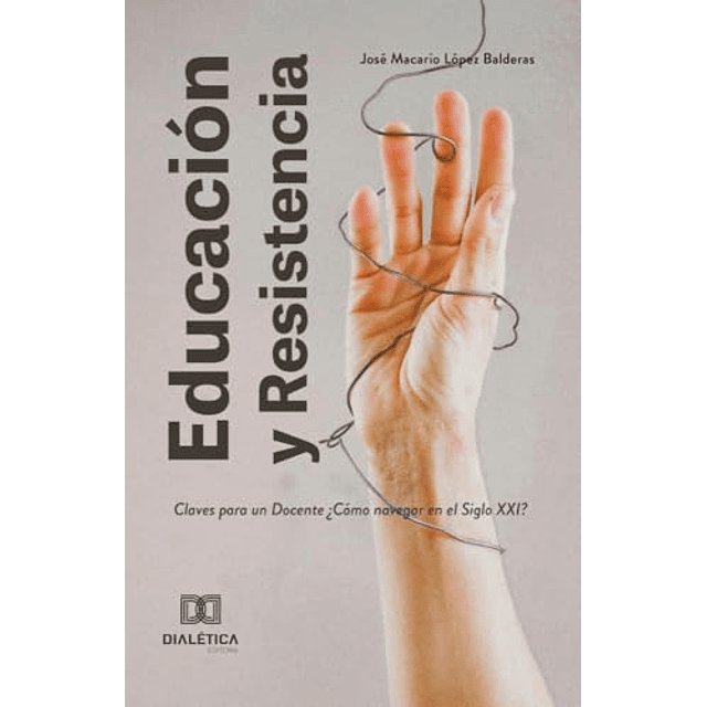EDUCACIóN Y RESISTENCIA