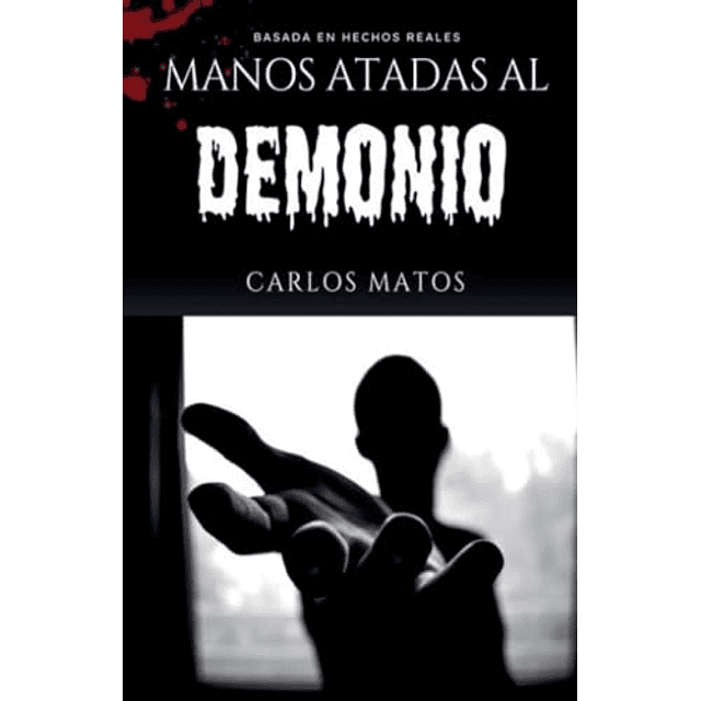 MANOS ATADAS AL DEMONIO