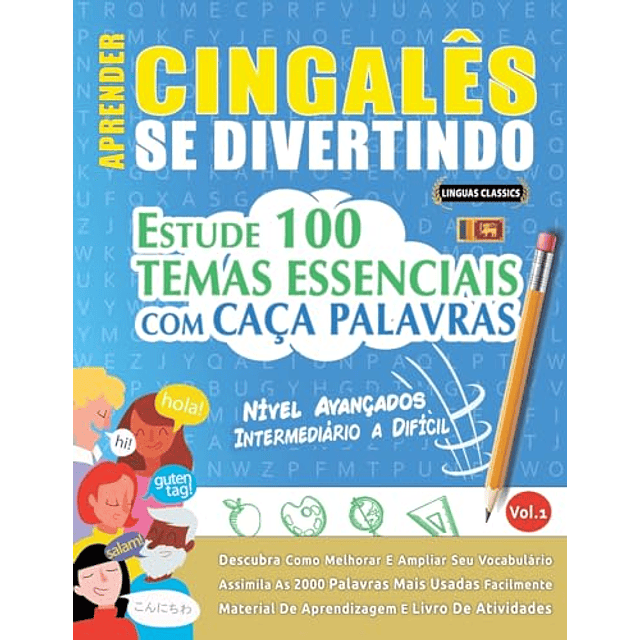 APRENDER CINGALÊS SE DIVERTINDO! NIVEL AVANÇADOS
