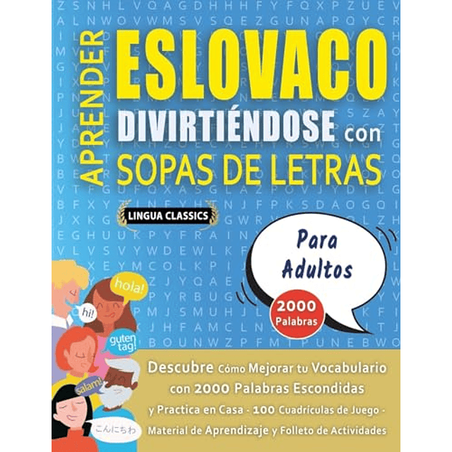 APRENDER ESLOVACO DIVIRTIENDOSE CON SOPAS DE LETRAS PARA A