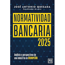 NORMATIVIDAD BANCARIA 2025