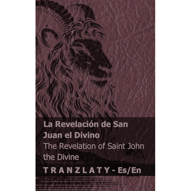 LA REVELACIóN DE SAN JUAN EL DIVINO THE REVELATION OF SAIN