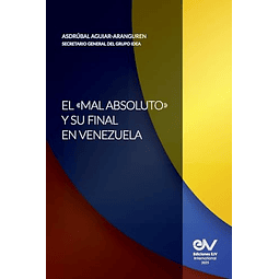 EL 'MAL ABSOLUTO' Y SU FINAL EN VENEZUELA