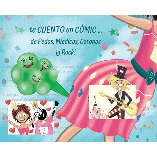 TE CUENTO UN COMIC DE PEDOS MIEDICAS CORONAS ¡Y ROCK!
