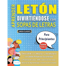 APRENDER LETON DIVIRTIENDOSE CON SOPAS DE LETRAS PARA PRIN