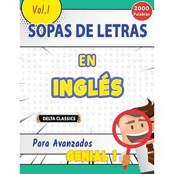 SOPA DE LETRAS EN INGLES PARA AVANZADOS GENIAL! VOL 1 DE