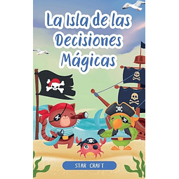 LA ISLA DE LAS DECISIONES MáGICAS