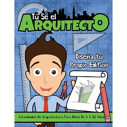 Tú sé el Arquitecto