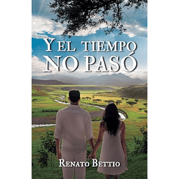 Y EL TIEMPO NO PASó