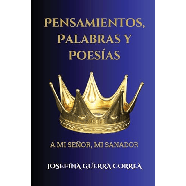 PENSAMIENTOS PALABRAS Y POESIAS