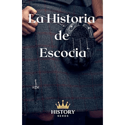 LA HISTORIA DE ESCOCIA