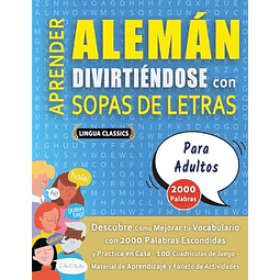 APRENDER ALEMAN DIVIRTIENDOSE CON SOPAS DE LETRAS PARA ADU
