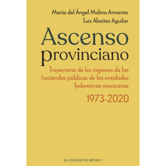 ASCENSO PROVINCIANO TRAYECTORIA DE LOS INGRESOS DE LAS HACIE