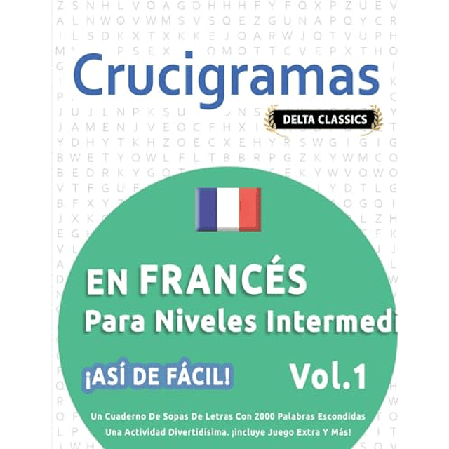 CRUCIGRAMAS EN FRANCES PARA NIVELES INTERMEDIOS ¡ASI DE FA