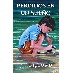 PERDIDOS EN UN SUEÑO