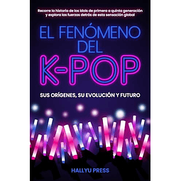EL FENóMENO DEL K POP