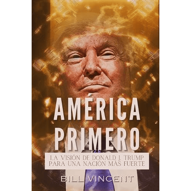 AMéRICA PRIMERO