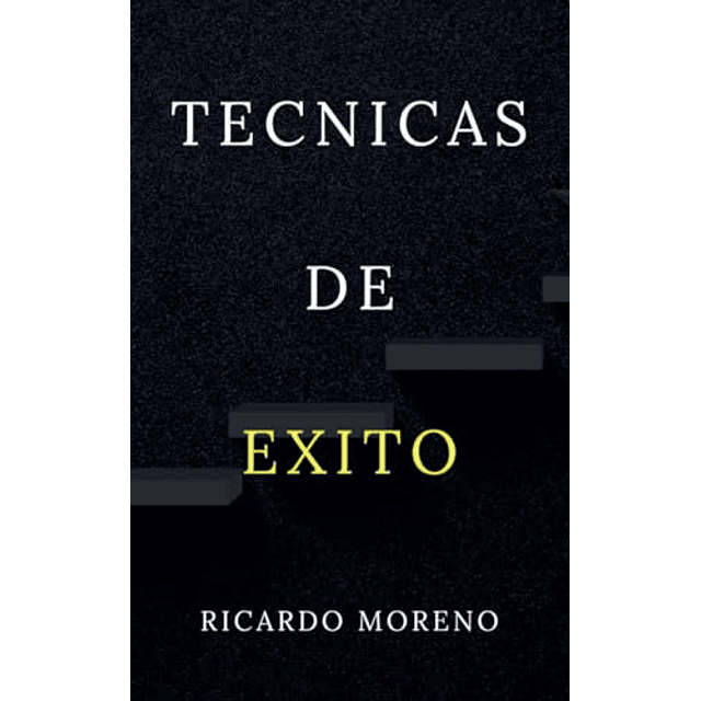 TECNICAS DE EXITO