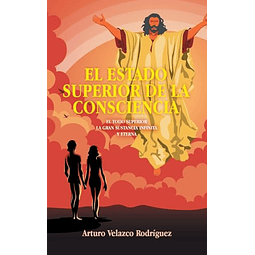 EL ESTADO SUPERIOR DE LA CONSCIENCIA