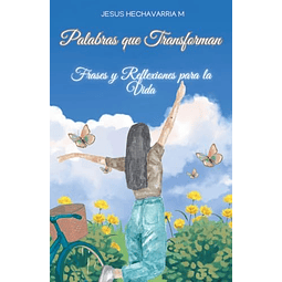 PALABRAS QUE TRANSFORMAN
