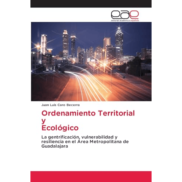 ORDENAMIENTO TERRITORIAL Y ECOLóGICO