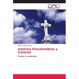 AMéRICA PRECOLOMBINA Y COLONIAL