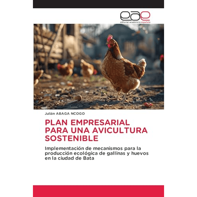PLAN EMPRESARIAL PARA UNA AVICULTURA SOSTENIBLE