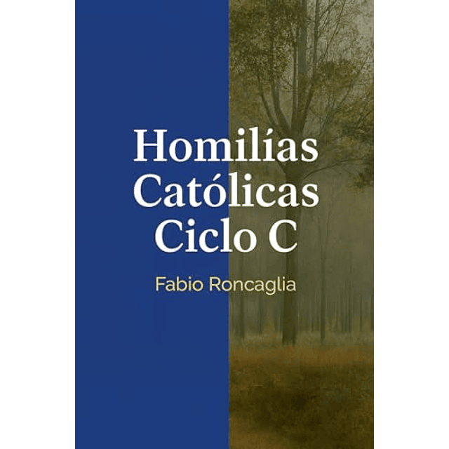 HOMILÖAS CATóLICAS CICLO C