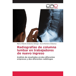 RADIOGRAFÖAS DE COLUMNA LUMBAR EN TRABAJADORES DE NUEVO INGR