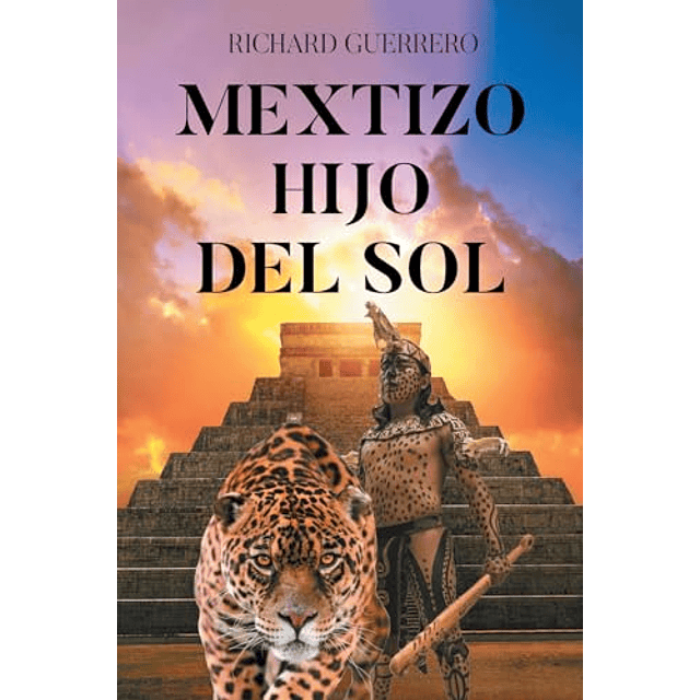 MEXTIZO HIJO DEL SOL