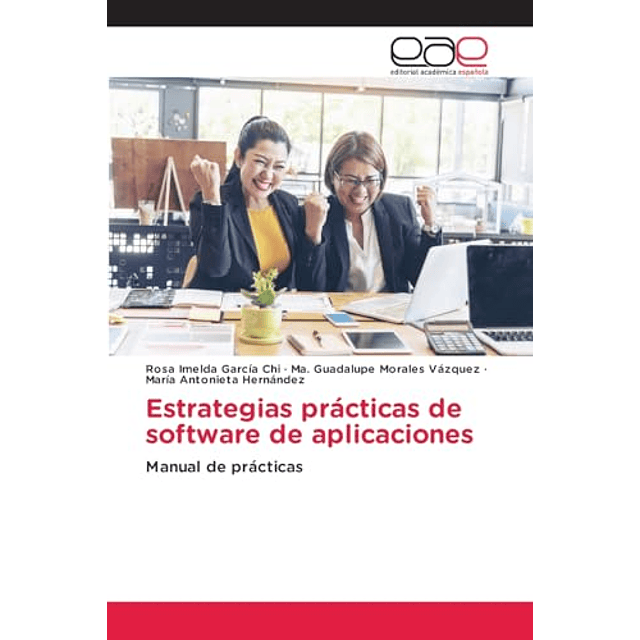 ESTRATEGIAS PRáCTICAS DE SOFTWARE DE APLICACIONES