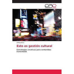 ESTO ES GESTIóN CULTURAL