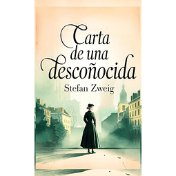 CARTA DE UNA DESCONOCIDA
