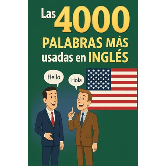 LAS 4000 PALABRAS MAS USADAS EN INGLES
