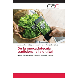 DE LA MERCADOTECNIA TRADICIONAL A LA DIGITAL