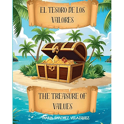 EL TESORO DE LOS VALORES THE TREASURE OF VALUES