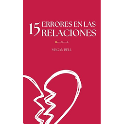 15 ERRORES EN LAS RELACIONES