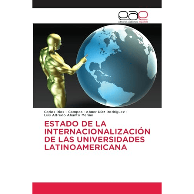 ESTADO DE LA INTERNACIONALIZACION DE LAS UNIVERSIDADES LATIN