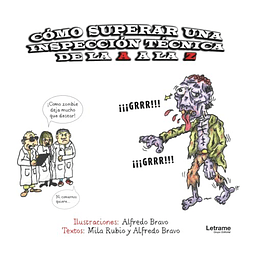 CóMO SUPERAR UNA INSPECCIóN TéCNICA DE LA A A LA Z