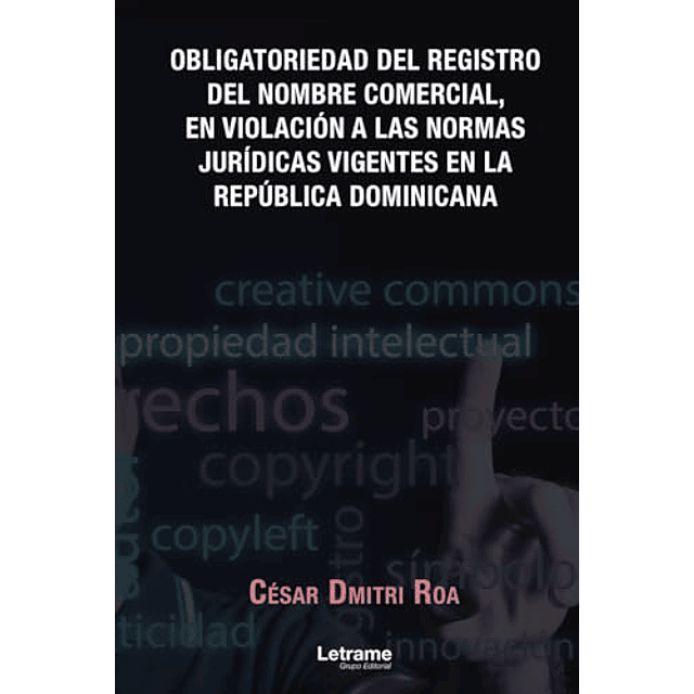OBLIGATORIEDAD DEL REGISTRO DEL NOMBRE COMERCIAL EN VIOLACI