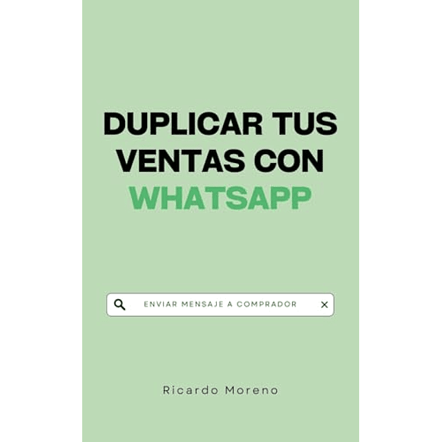 DUPLICAR TUS VENTAS CON WHATSAPP