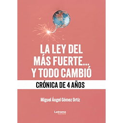 LA LEY DEL MáS FUERTE Y TODO CAMBIó