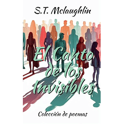 EL CANTO DE LOS INVISIBLES