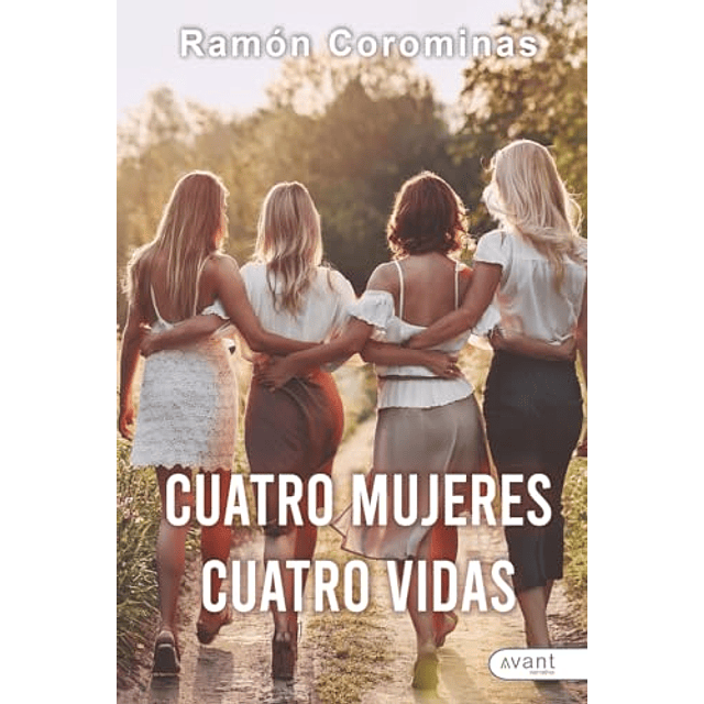 CUATRO MUJERES CUATRO VIDAS