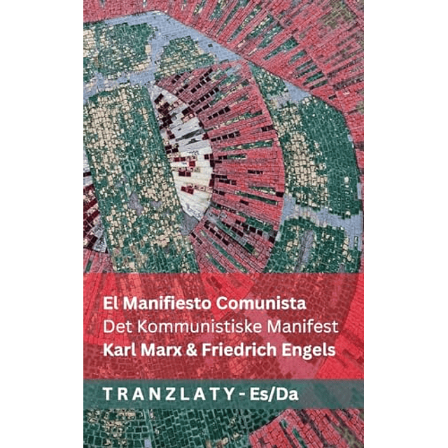 EL MANIFIESTO COMUNISTA DET KOMMUNISTISKE MANIFEST