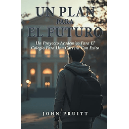 UN PLAN PARA EL FUTURO