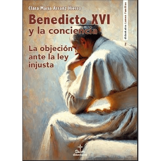 BENEDICTO XVI Y LA CONCIENCIA